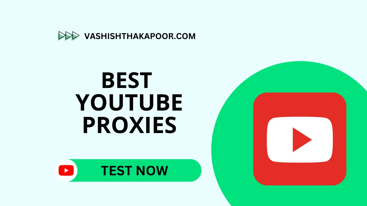 best youtube proxies